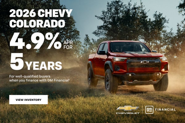 2026 Chevy Colorado.4.9% APR for 5 YEARS 
For well-qualified buyers when you finance with GM Fin...